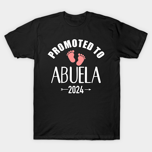 Promoted to abuela 2024 Abuela 2024 TShirt TeePublic